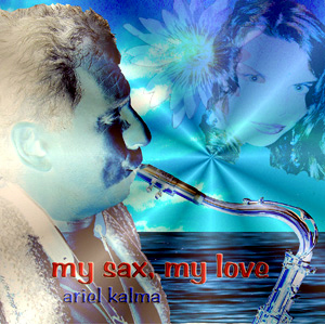 My sax, my love